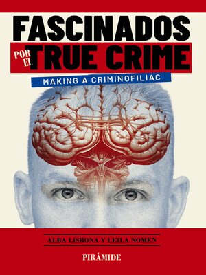 cover image of Fascinados por el true crime